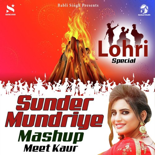 download Meet Kaur  Lohri Special Sunder Mundriye Mashup mp3 Single Tracks song 