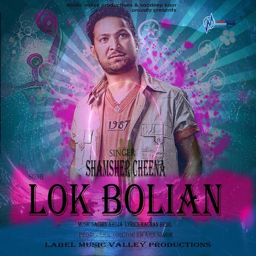 download Shamsher Cheena  Lok Bolian mp3 Single Tracks song 