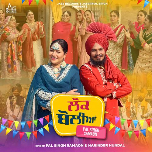 download Pal Singh Samaon, Harinder Hundal  Lok Boliyan mp3 Single Tracks song 