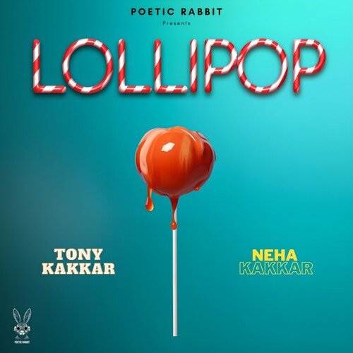 download Tony Kakkar  Lollipop mp3 Single Tracks song 