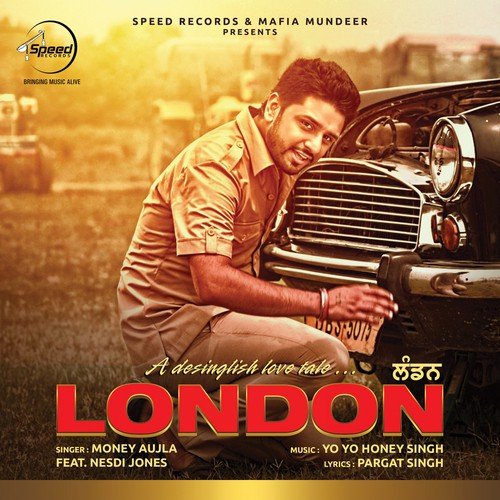 download Money Aujla, Nesdi Jones  London mp3 Single Tracks song 