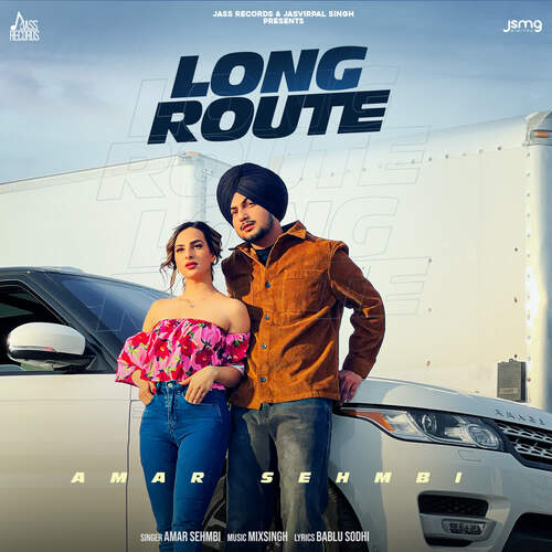 download Amar Sehmbi  Long Route mp3 Single Tracks song 