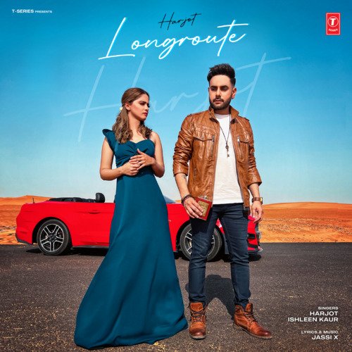 download Harjot, Ishleen Kaur, Jassi X  Longroute mp3 Single Tracks song 