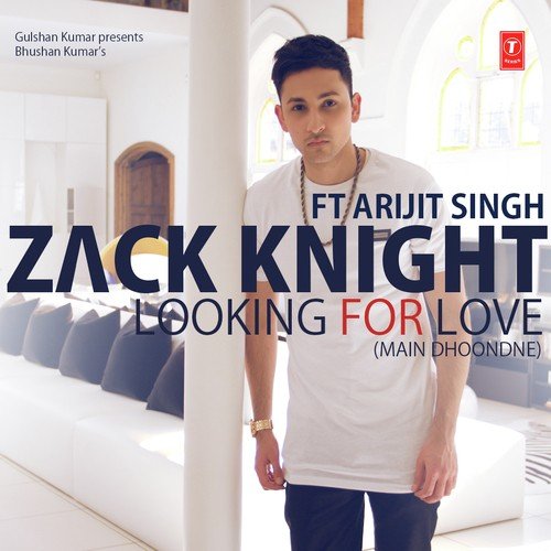 download Zack Knight, Arijit Singh  Looking For Love mp3 Single Tracks song 