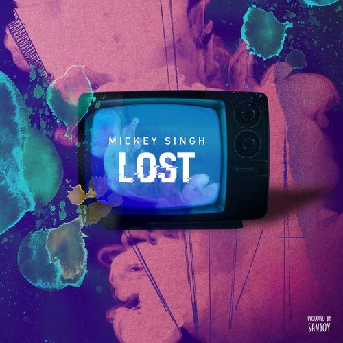 download Mickey Singh  Lost mp3 Single Tracks song 