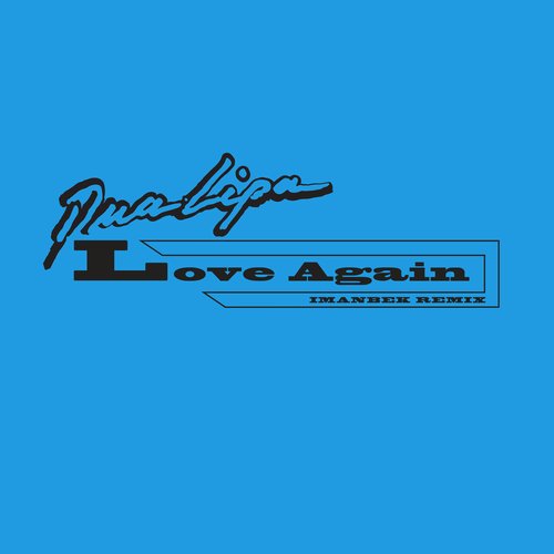 download Dua Lipa  Love Again mp3 Single Tracks song 