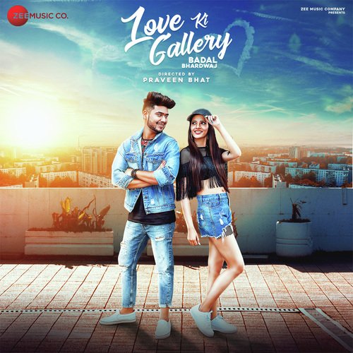 download Badal Bhardwaj  Love Ki Gallery mp3 Single Tracks song 