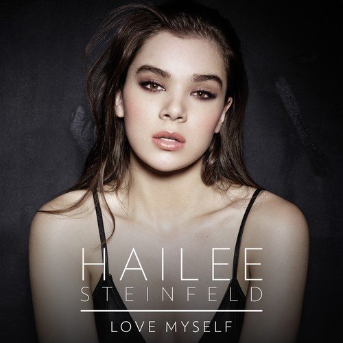 download Hailee Steinfeld  Love Myself mp3 Single Tracks song 