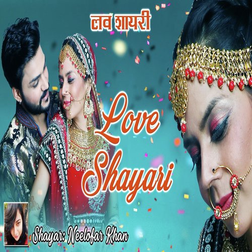 download Neelofar Khan  Love Shayari mp3 Single Tracks song 