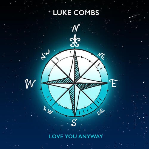 download Luke Combs  Love You Anyway mp3 Single Tracks song 