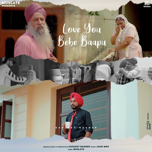 download Surjeet Bagner  Love You Bebe Baapu mp3 Single Tracks song 