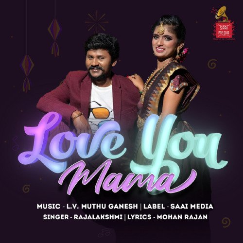 download Senthil Rajalakshmi  Love You Mama mp3 Single Tracks song 