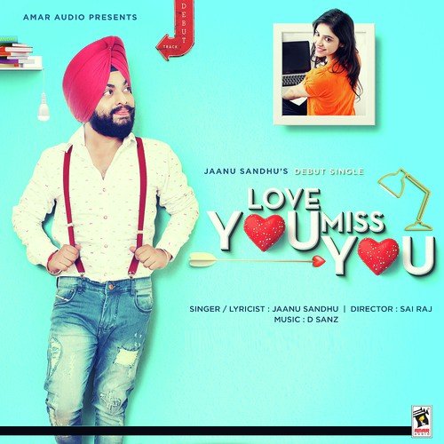 download Jaanu Sandhu  Love You Miss You mp3 Single Tracks song 