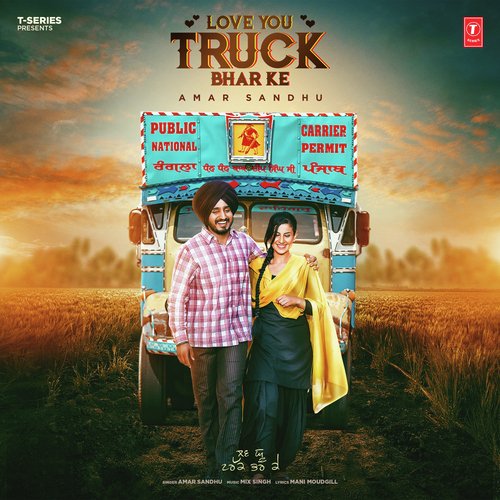 download Amar Sandhu  Love You Truck Bhar Ke mp3 Single Tracks song 