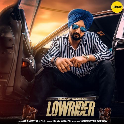 download Grammy Sandhu  Lowrider mp3 Single Tracks song 