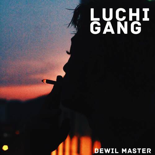 download Dewil Master  Luchi Gang mp3 Single Tracks song 