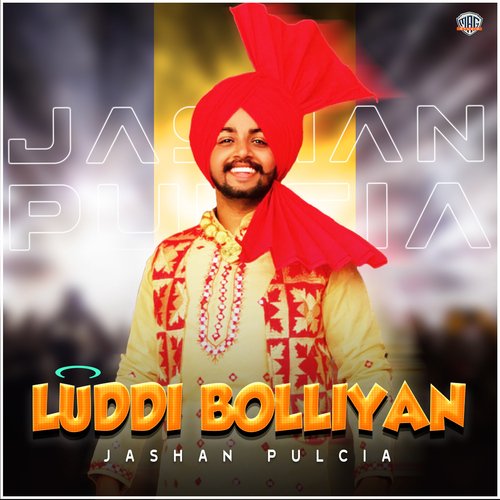 download Jashan Pulcia  Luddi Bolliyan mp3 Single Tracks song 