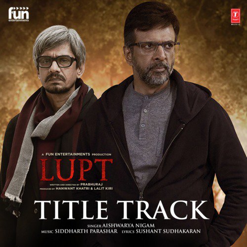 download Siddharth Parashar, Aishwarya Nigam  Lupt Title Track mp3 Single Tracks song 