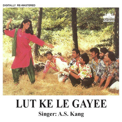 download Punjabi Bhangra, A.S. Kang  Lut Ke Le Gayee mp3 Single Tracks song 