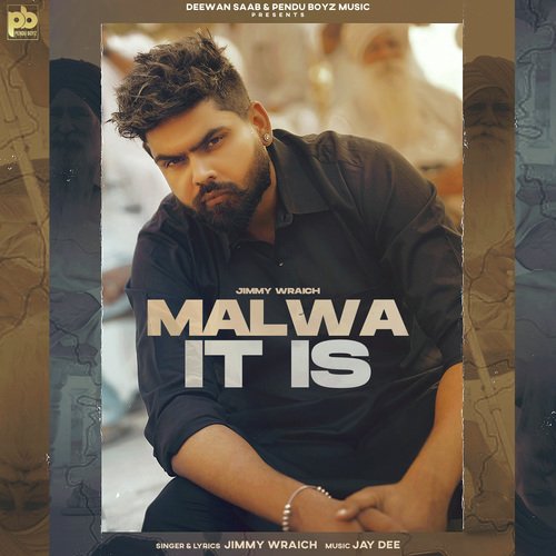 download Jimmy Wraich  MALWA IT IS mp3 Single Tracks song 