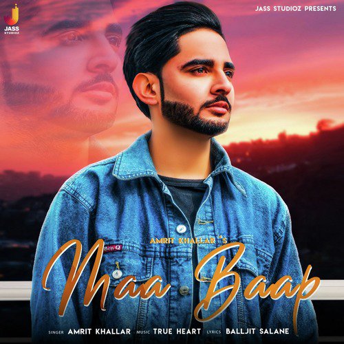 download Amrit Khallar  Maa Baap mp3 Single Tracks song 