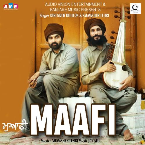 download Birinder Dhillon, Shemshar Lehri  Maafi mp3 Single Tracks song 