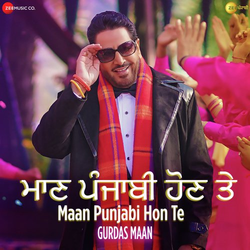 download Gurdas Maan  Maan Punjabi Hon Te mp3 Single Tracks song 