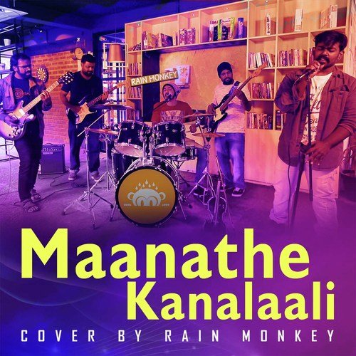 download Praveen Mohanan Kottarapat, Rain Monkey  Maanathe Kanalaali mp3 Single Tracks song 