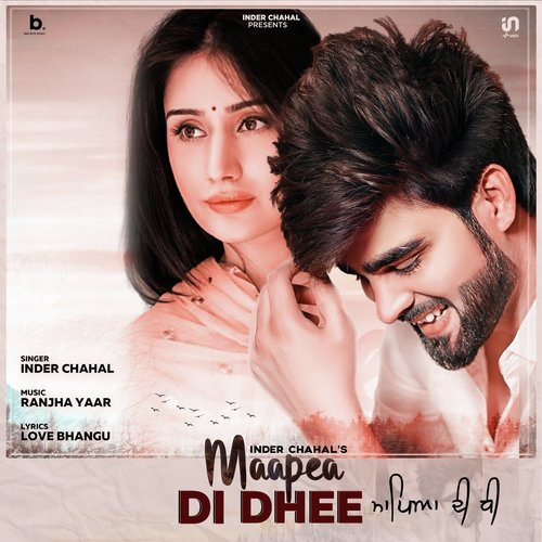 download Inder Chahal  Maapea Di Dhee mp3 Single Tracks song 