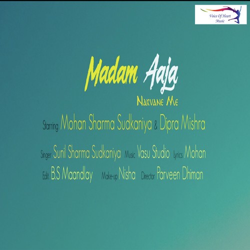 download Sunil Sharma Sudkaniya  Madam Aaja Narvane Me mp3 Single Tracks song 