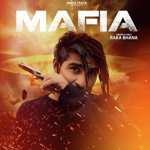 download Raka Bhana  Mafia mp3 Single Tracks song 