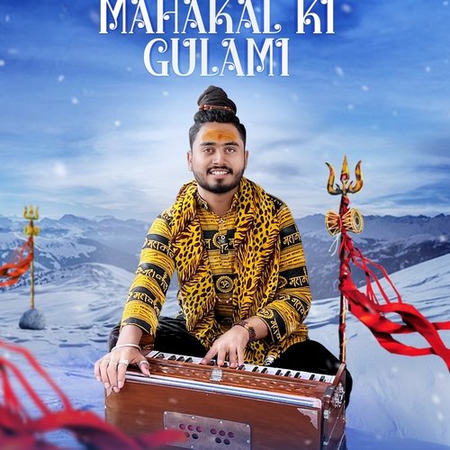 download   Mahakal Ki Gulami mp3 Single Tracks song 