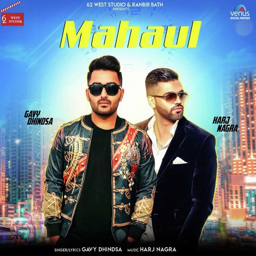 download Gavy Dhindsa  Mahaul mp3 Single Tracks song 