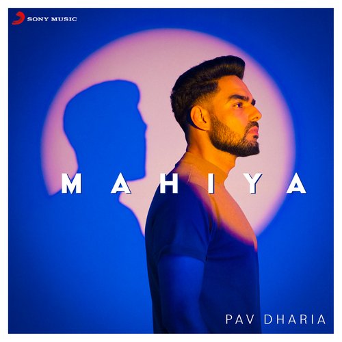 download Pav Dharia  Mahiya mp3 Single Tracks song 