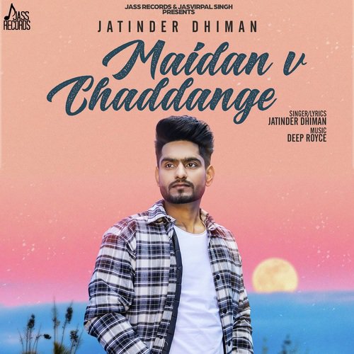 download Jatinder Dhiman  Maidan V Chaddange mp3 Single Tracks song 