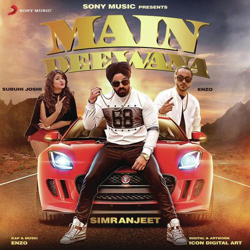 download Simranjeet Singh, Enzo  Main Deewana mp3 Single Tracks song 