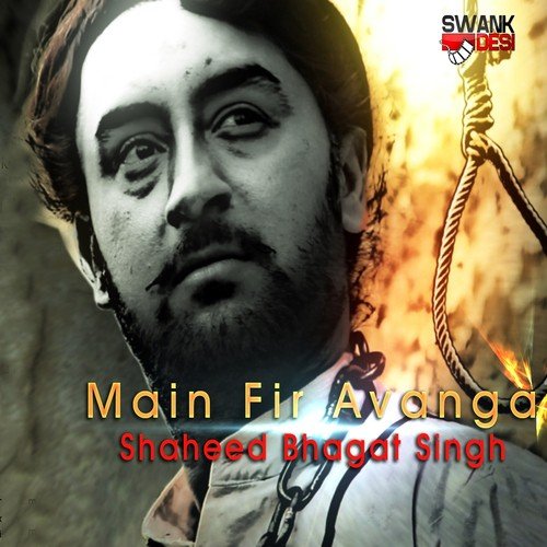 download Kulwinder Mankoo  Main Fir Aavanga Shaheed Bhagat Singh mp3 Single Tracks song 