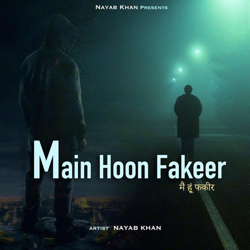 download   Main Hoon Fakeer mp3 Single Tracks song 