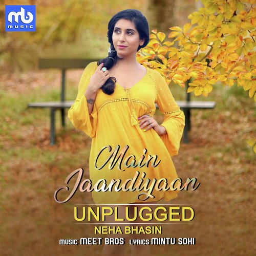 download Neha Bhasin  Main Jaandiyaan Unplugged mp3 Single Tracks song 