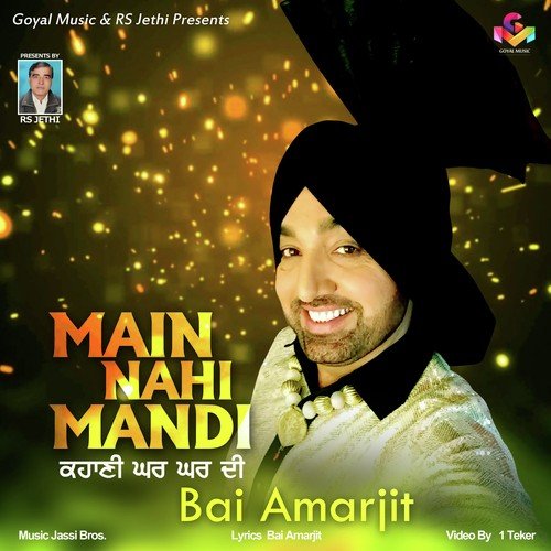 download Bai Amarjit  Main Nahi Mandi mp3 Single Tracks song 