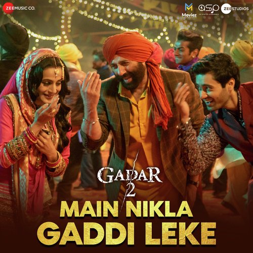 download   Main Nikla Gaddi Leke (From "Gadar 2") mp3 Single Tracks song 