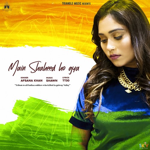 download Afsana Khan  Main Shaheed Ho Gya mp3 Single Tracks song 