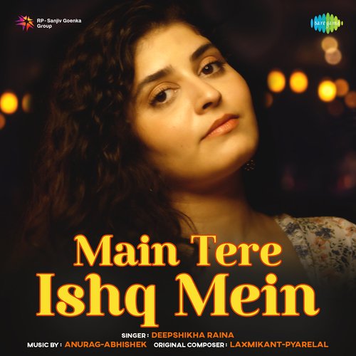 download   Main Tere Ishq Mein mp3 Single Tracks song 