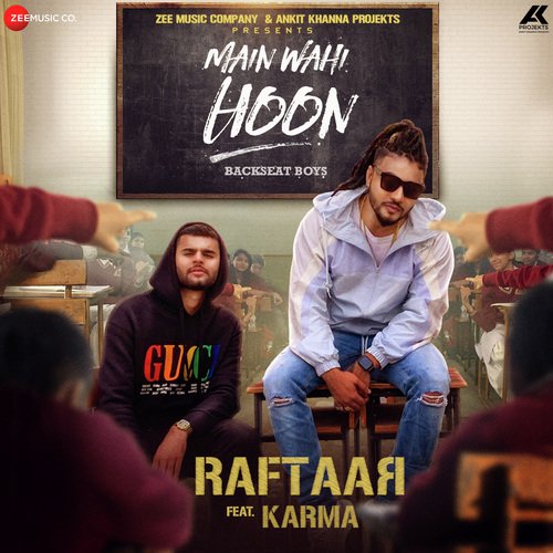 download Raftaar, Karma  Main Wahi Hoon mp3 Single Tracks song 