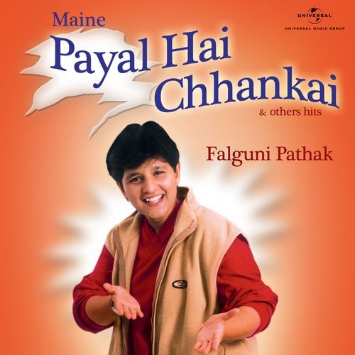 download Falguni Pathak  Maine Payal Hai Chhankai mp3 Single Tracks song 