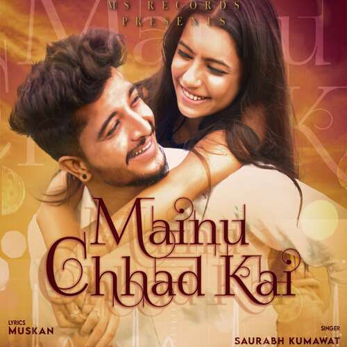 download Saurabh kumawat  Mainu Chhad Kai mp3 Single Tracks song 