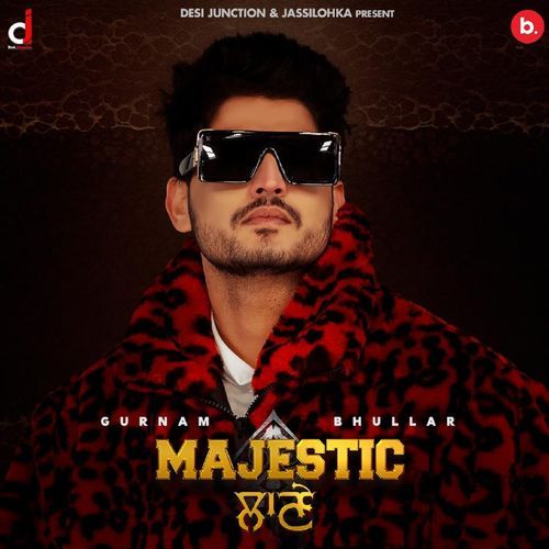 download Gurnam Bhullar, Gur Sidhu  Majestic Lane mp3 Single Tracks song 