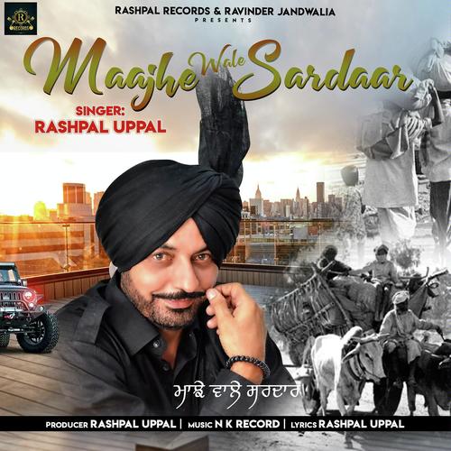 download Rashpal Uppal  Majhe Wale Sardaar mp3 Single Tracks song 