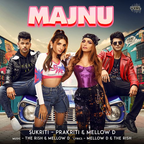 download Sukriti Kakar, Prakriti Kakar, Mellow D, The Rish  Majnu mp3 Single Tracks song 