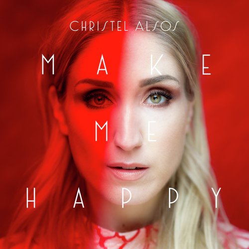 download Christel Alsos  Make Me Happy mp3 Single Tracks song 